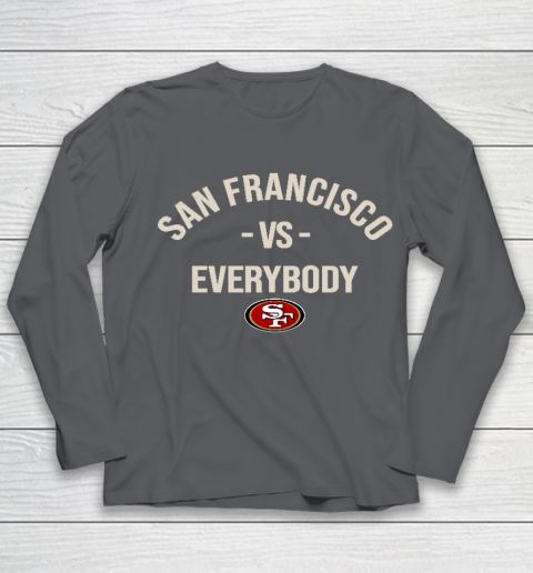 San Francisco 49ers Vs Everybody Youth Long Sleeve 6