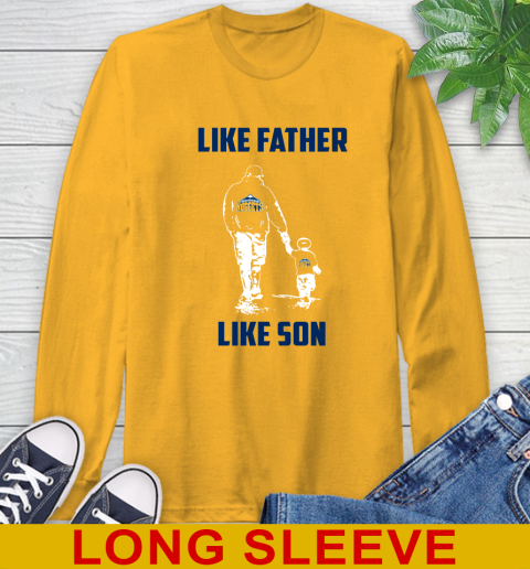 Denver Nuggets NBA Basketball Like Father Like Son Sports Long Sleeve T-Shirt 2
