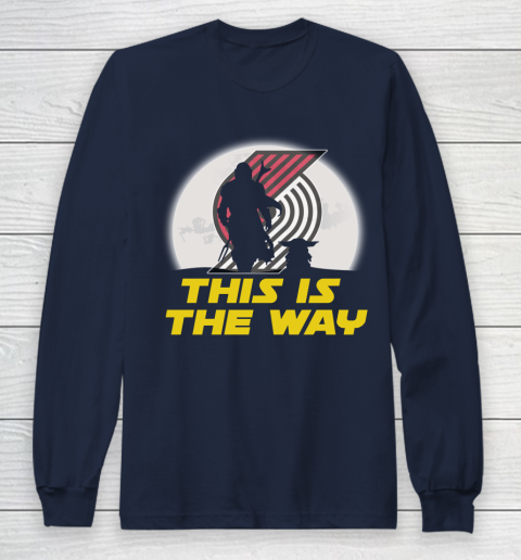Portland Trail Blazers NBA Basketball Star Wars Yoda And Mandalorian This Is The Way Long Sleeve T-Shirt 2
