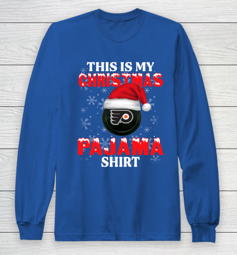Philadelphia Flyers This Is My Christmas Pajama Shirt NHL Long Sleeve T-Shirt 6