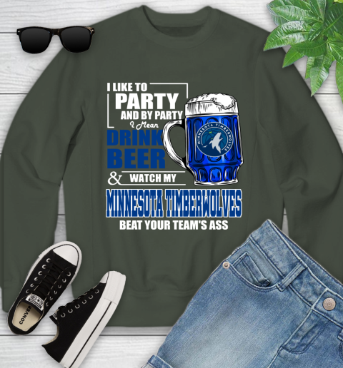 NBA Drink Beer and Watch My Minnesota Timberwolves Beat Your Team's Ass Basketball Youth Sweatshirt 9