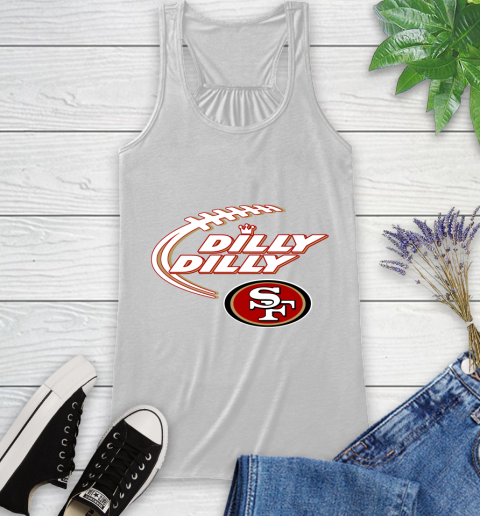 NFL San Francisco 49ers Dilly Dilly Football Sports Racerback Tank