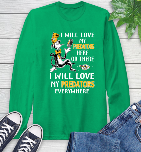 NHL Hockey Nashville Predators I Will Love My Predators Everywhere Dr Seuss Shirt Long Sleeve T-Shirt 9