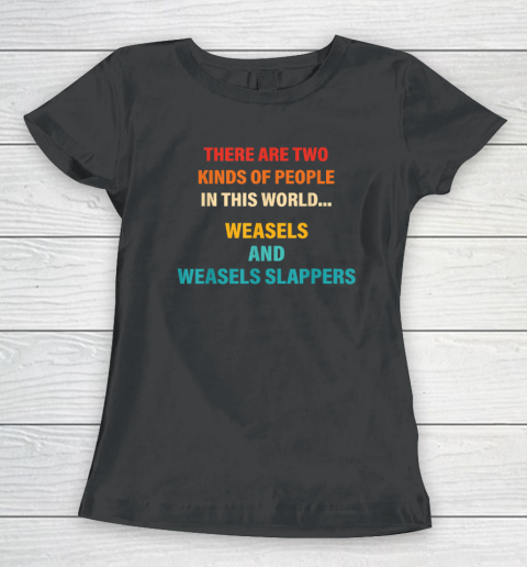 There Are Two Kinds Of People In This World Women's T-Shirt