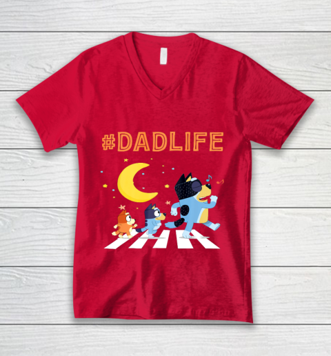 Bluey Dad Family Lover In My Life V-Neck T-Shirt 6