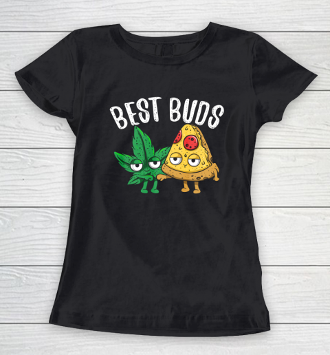 Best Buds Pizza Marijuana Leaf Weed Funny Women's T-Shirt