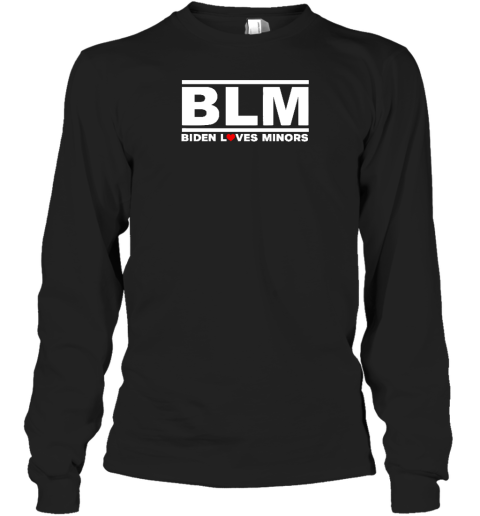 Bo Loudon Wearing Blm Biden Loves Minors Long Sleeve T