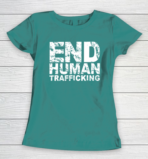 End Human Trafficking Shirt Women's T-Shirt 10