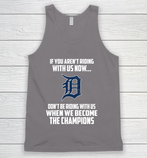 MLB Detroit Tigers Baseball We Become The Champions Tank Top 6