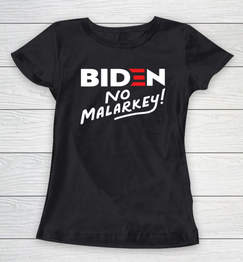 Biden No Malarkey Women's T-Shirt