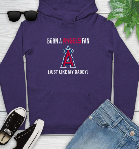MLB Baseball Los Angeles Angels Loyal Fan Just Like My Daddy Shirt Youth Hoodie 5