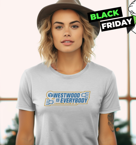 Westwood Vs Everybody Women's T-Shirt
