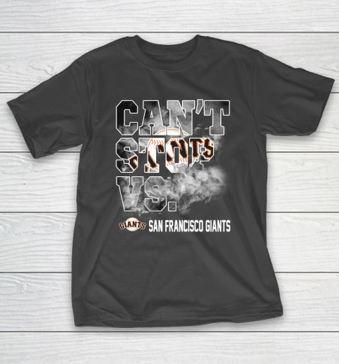 MLB San Francisco Giants Baseball Can't Stop Vs Giants T-Shirt