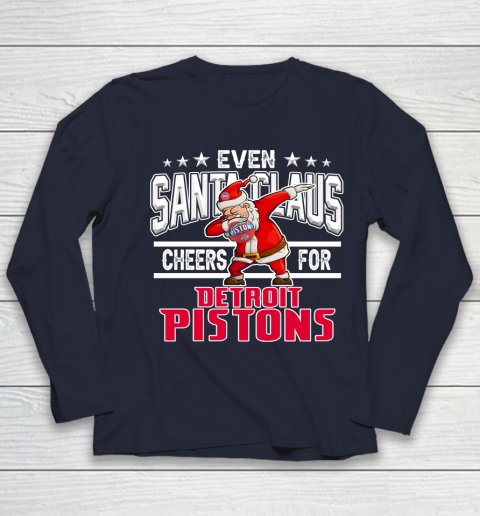 Detroit Pistons Even Santa Claus Cheers For Christmas NBA Youth Long Sleeve 2