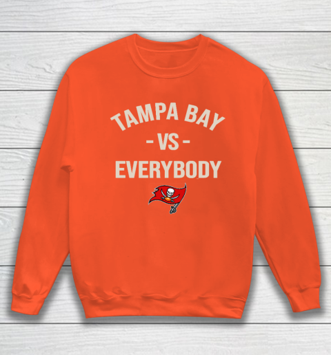 Tampa Bay Buccaneers Vs Everybody Sweatshirt 3