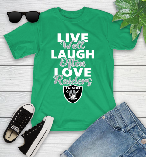 NFL Football Oakland Raiders Live Well Laugh Often Love Shirt Youth T-Shirt 7