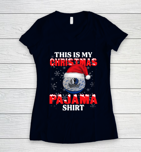 Dallas Mavericks This Is My Christmas Pajama Shirt NBA Women's V-Neck T-Shirt 2