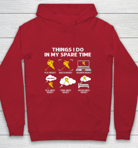 Things I Do In My Spare Time Hockey Ice Hockey Player Gift Youth Hoodie 7