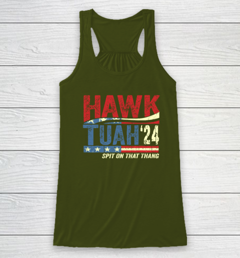 Hawk Tuah 24 Spit On That Thang Racerback Tank 2