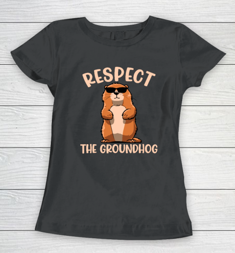 Respect The Groundhog Shirt Funny Woodchuck Groundhog Day T Shirt (1) Women's T-Shirt