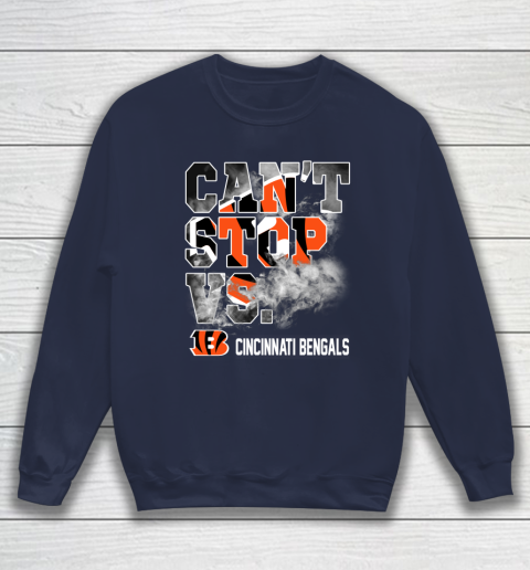 NFL Cincinnati Bengals Can't Stop Vs Sweatshirt 2