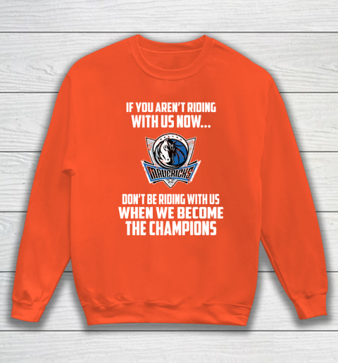 NBA Dallas Mavericks Basketball We Become The Champions Sweatshirt 3