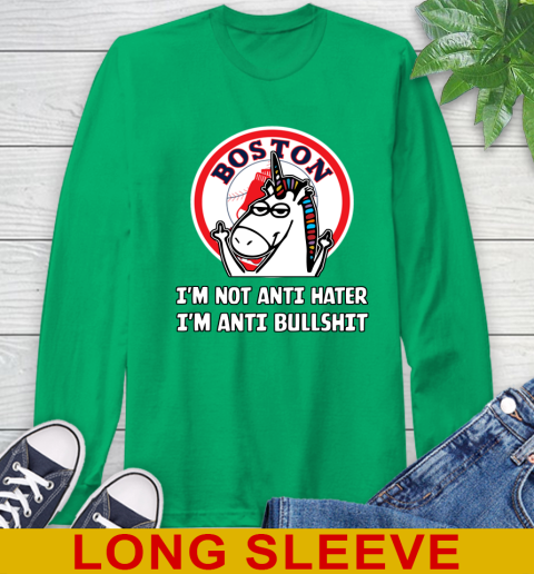 Boston Red Sox MLB Baseball Unicorn I'm Not Anti Hater I'm Anti Bullshit Long Sleeve T-Shirt 7