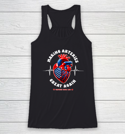 Making Arteries Great Again, Cardiac Cath Lab Racerback Tank