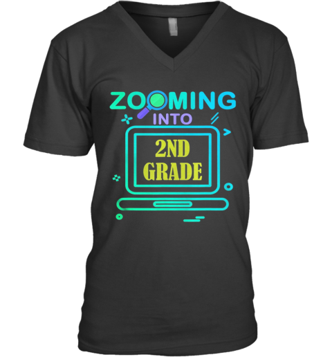 Zooming Into 2Nd Grade Virtual Back To School Second Grade V-Neck T-Shirt