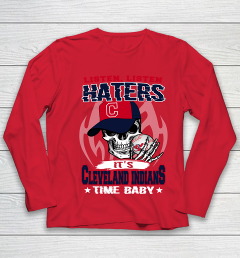 Listen Haters It is INDIANS Time Baby MLB Youth Long Sleeve 8