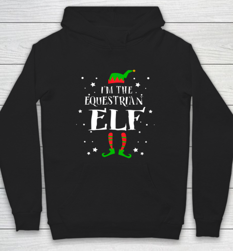 I m The Equestrian Elf Funny Cute Xmas Gift Hoodie