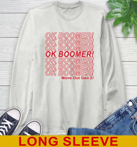 OK Boomer! move out gen z! 69