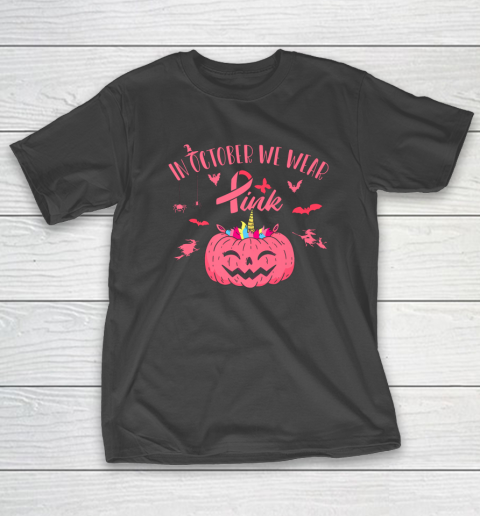 In October We Wear Pink Pumpkin Halloween Breast Cancer Gift T-Shirt
