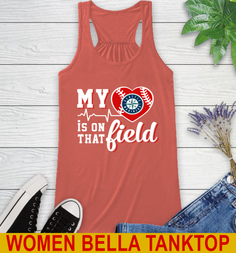 MLB My Heart Is On That Field Baseball Sports Seattle Mariners Racerback Tank 3