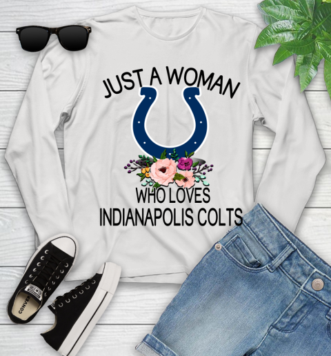 NFL Just A Woman Who Loves Indianapolis Colts Football Sports Youth Long Sleeve