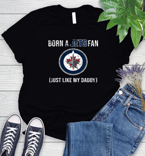 NHL Winnipeg Jets Hockey Loyal Fan Just Like My Daddy Shirt Women's T-Shirt