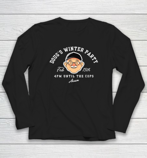 Dougs Winter Party February, Invite Winter Party Celebrate Long Sleeve T-Shirt