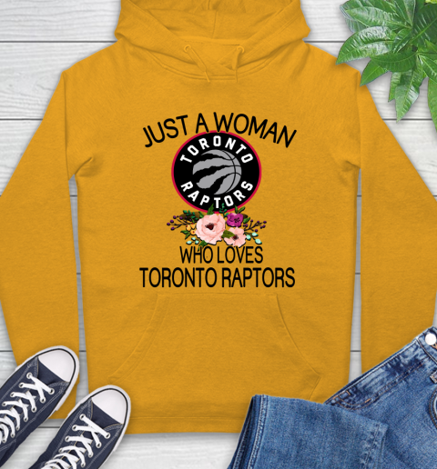 NBA Just A Woman Who Loves Toronto Raptors Basketball Sports Hoodie 2