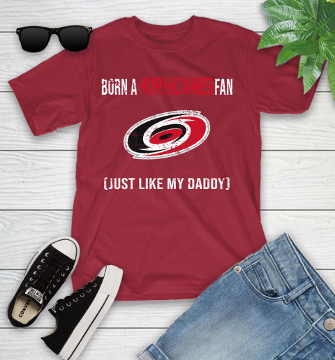 NHL Carolina Hurricanes Hockey Loyal Fan Just Like My Daddy Shirt Youth T-Shirt 12