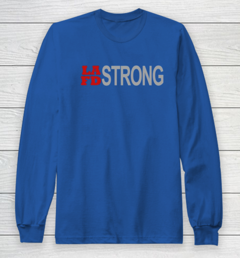 LAFD Strong Long Sleeve T-Shirt 9