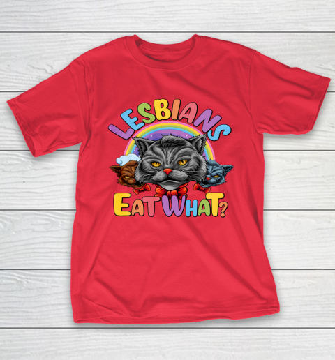 Lesbians Eat What Mug Pussy Cat Funny LGBT Pride T-Shirt 9