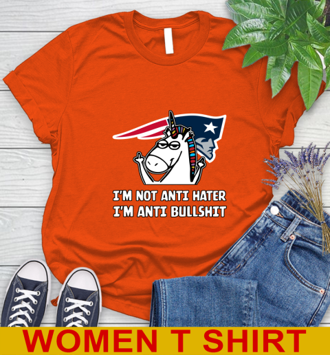 New England Patriots NFL Football Unicorn I'm Not Anti Hater I'm Anti Bullshit Women's T-Shirt 4