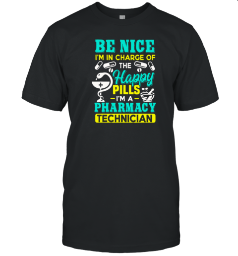 Be Nice Pharmacy T-Shirt