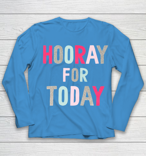 Hooray For Today Youth Long Sleeve 5