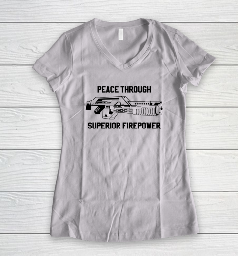 Peace Through Superior Firepower Women's V-Neck T-Shirt