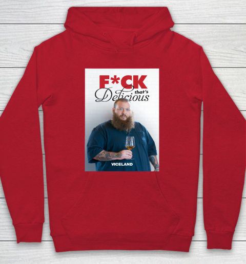 Fuck That's Delicious Shirt Hoodie 6