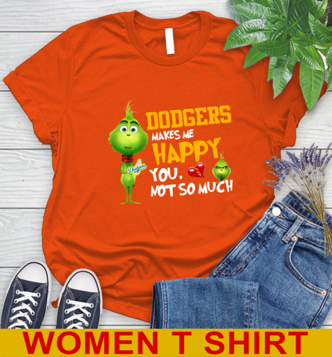 MLB Los Angeles Dodgers Makes Me Happy You Not So Much Grinch Baseball Sports Women's T-Shirt 3