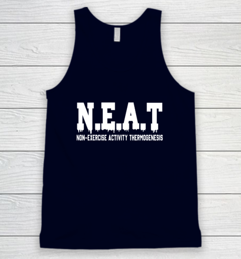 Non Exercise Activity thermogenesis Tank Top 2