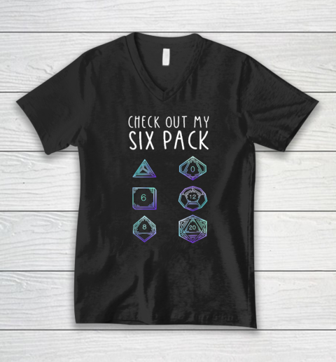 Funny Check Out My Six Pack Dice For Dragons D20 RPG Gamer V-Neck T-Shirt