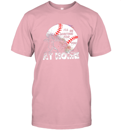 8ljw i39 ll be waiting for you at home softball or baseball jersey t shirt 60 front pink